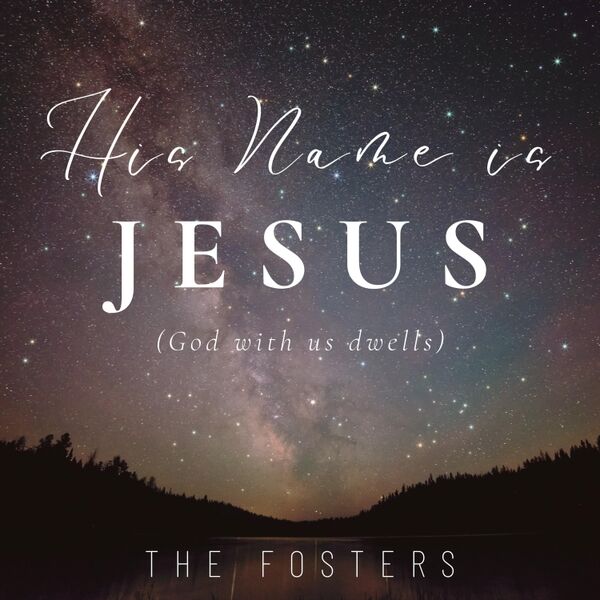 Cover art for His Name Is Jesus (God with Us Dwells)